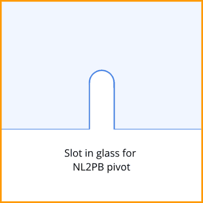 NL2PB slot needed in glass